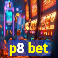 p8 bet